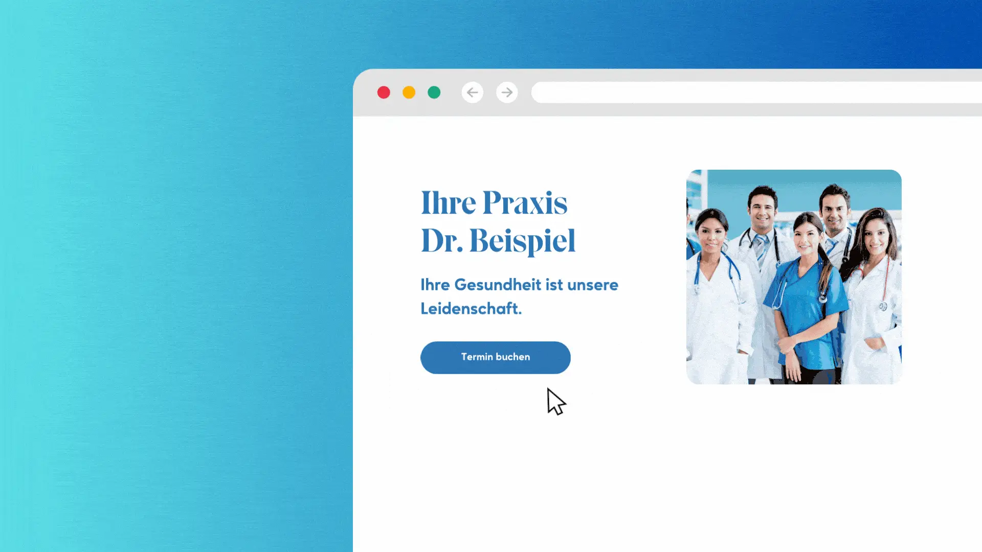 Eine Webseite einer Arztpraxis mit der Überschrift „Ihre Praxis Dr. Beispiel“ auf Deutsch. Die Unterüberschrift lautet „Ihre Gesundheit ist unsere Leidenschaft“ und es gibt einen Button mit der Aufschrift „Termin buchen“. Auf der rechten Seite ist ein Bild lächelnder medizinischer Fachkräfte zu sehen, die ihr Engagement auf dieser professionellen Unternehmenswebsite demonstrieren.