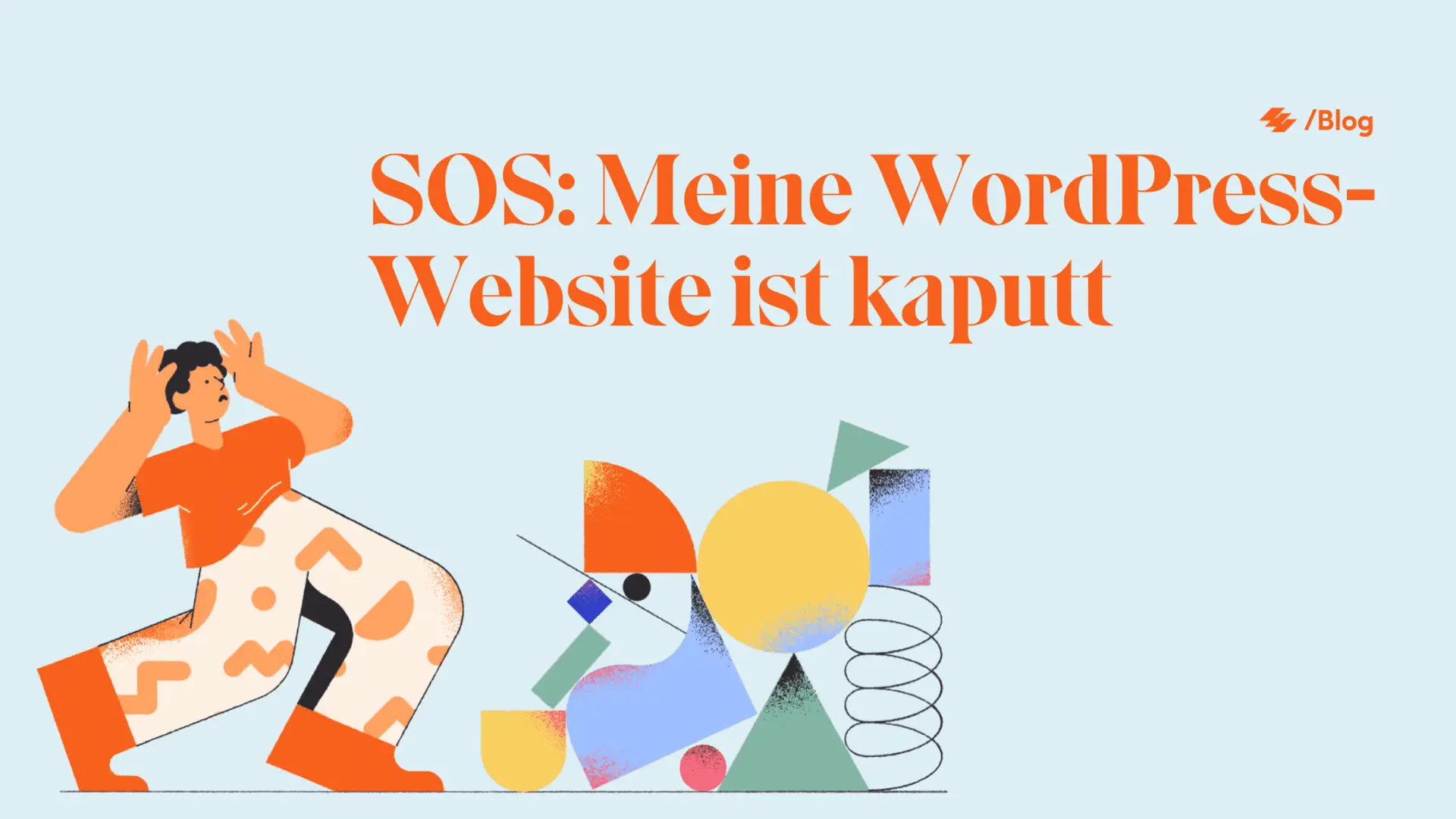 Ein Grafikdesign mit dem Text „SOS: Meine WordPress-Website ist kaputt“ oben. Es zeigt eine Person, die frustriert ihren Kopf hält, und eine abstrakte Illustration von Formen, darunter Kreise, Dreiecke und Quadrate. Der Hintergrund ist hellblau und unterstreicht die Dringlichkeit, eine Unternehmenswebsite professionell erstellen zu lassen.